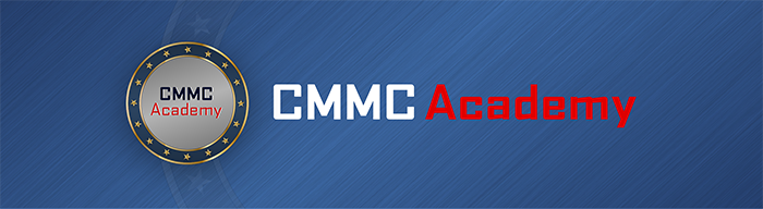 CMMC Academy For Suppliers To U.S. Defense Industry